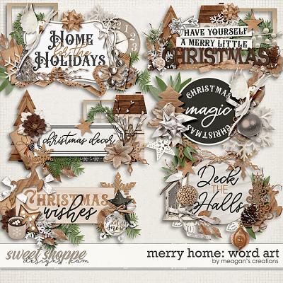 Merry Home: Word Art by Meagan's Creations