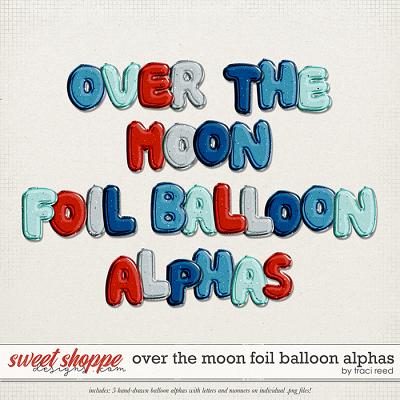 Over The Moon Foil Balloon Alphas by Traci Reed