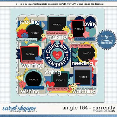Cindy's Layered Templates - Single 154: Currently by Cindy Schneider