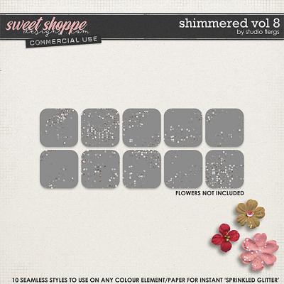 Shimmered VOL 8 by Studio Flergs