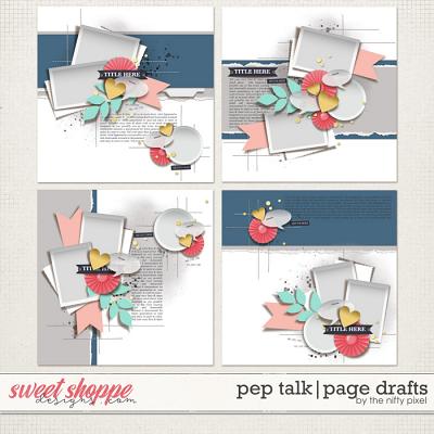 PEP TALK | PAGE DRAFTS by The Nifty Pixel