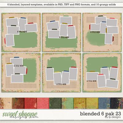 Blended 6 Pak-23 by LJS Designs