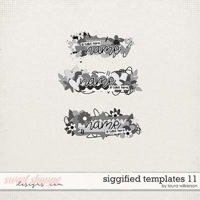 Siggified Templates 11 by Laura Wilkerson