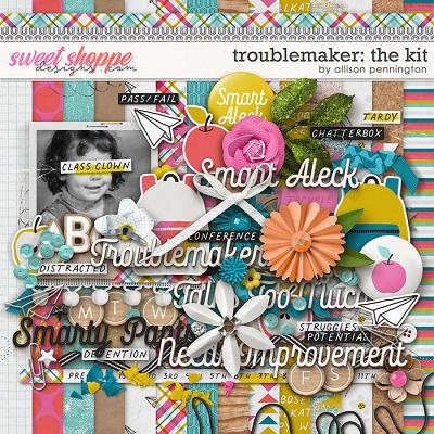 Troublemaker: The Kit by Allison Pennington