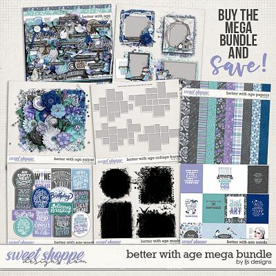 Better With Age Mega Bundle by LJS Designs 