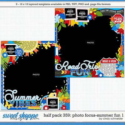 Cindy's Layered Templates - Half Pack 359: Photo Focus - Summer 1 by Cindy Schneider