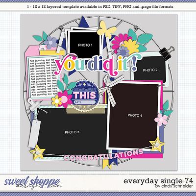 Cindy's Layered Templates - Everyday Single 74 by Cindy Schneider