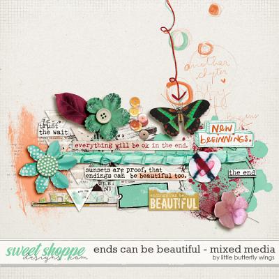 Ends can be beautiful mixed media by Little Butterfly Wings