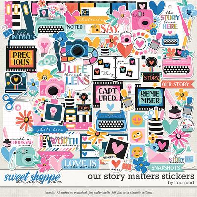 Our Story Matters Stickers by Traci Reed
