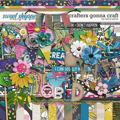 Crafters Gonna Craft by Erica Zane