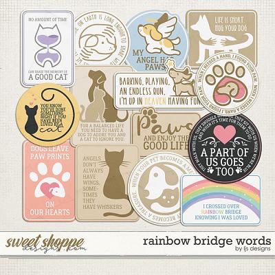 Rainbow Bridge Words by LJS Designs