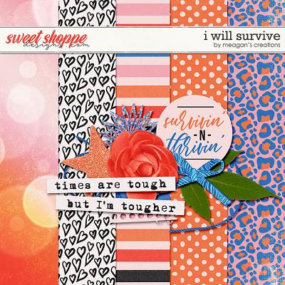 DigiScrap Parade February 2021- I Will Survive by Meagan's Creations
