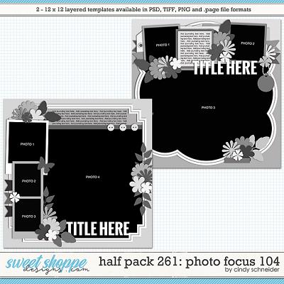 Cindy's Layered Templates - Half Pack 261: Photo Focus 104 by Cindy Schneider