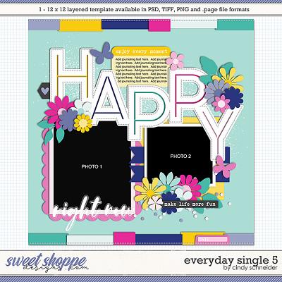 Cindy's Layered Templates - Everyday Single 5 by Cindy Schneider