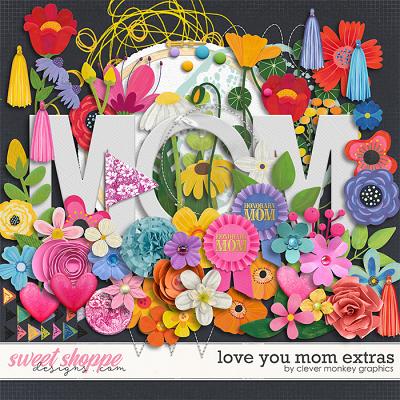 Love You Mom Extras by Clever Monkey Graphics 
