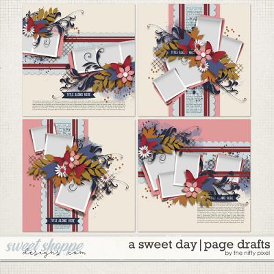 A SWEET DAY | PAGE DRAFTS by The Nifty Pixel