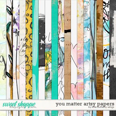 You matter artsy papers by Little Butterfly