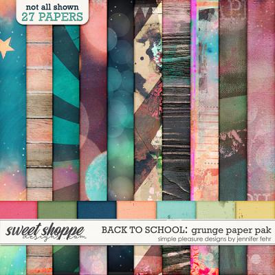 back to school grunge paper pak: simple pleasure designs by jennifer fehr