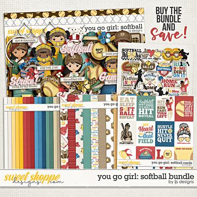 You Go Girl: Softball Bundle by LJS Designs