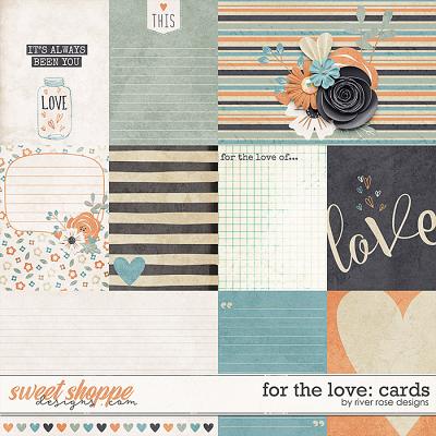 For the Love: Cards by River Rose Designs