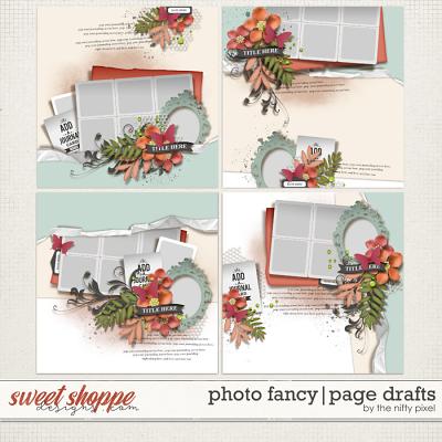 PHOTO FANCY | PAGE DRAFTS by The Nifty Pixel