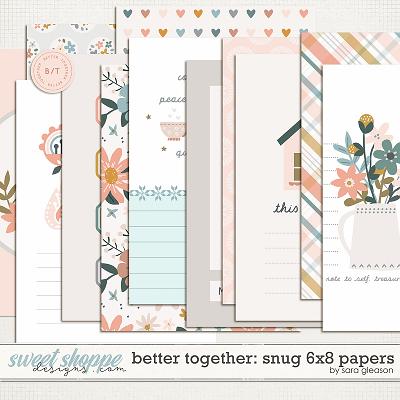 Better Together: Snug 6x8 Papers by Sara Gleason