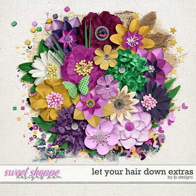 Let Your Hair Down Extras by LJS Designs  