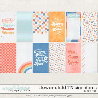 Flower Child TN Signatures by Traci Reed