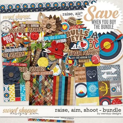 Raise, aim, shoot - bundle by WendyP Designs
