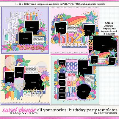 Cindy's Layered Templates - All Your Stories: Birthday Party by Cindy Schneider