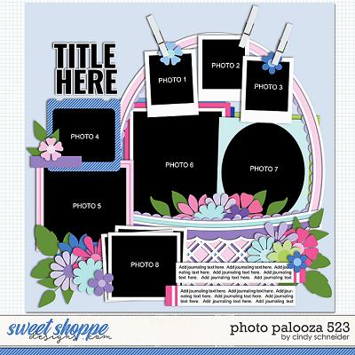 Cindy's Layered Templates - Photo Palooza 523 by Cindy Schneider