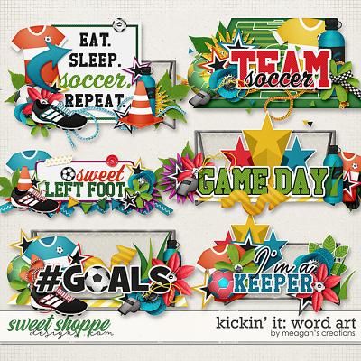 Kickin' It: Word Art by Meagan's Creations