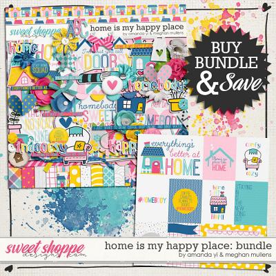 Home Is My Happy Place-Bundle by Amanda Yi Designs & Meghan Mullens