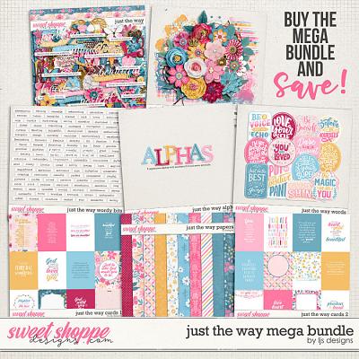 Just The Way Mega Bundle by LJS Designs