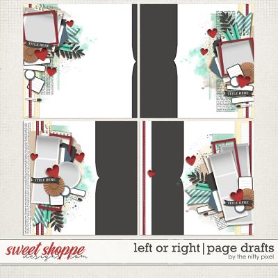 LEFT OR RIGHT | PAGE DRAFTS by The Nifty Pixel