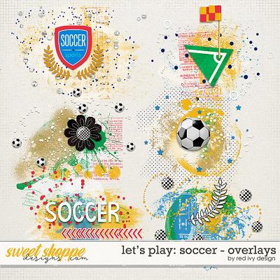 Let's Play: Soccer - Overlays by Red Ivy Design