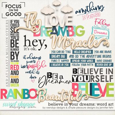 believe in your dreams word art: by wendyp designs & simple pleasure designs by jennifer fehr