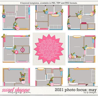 2021 Photo Focus: May by LJS Designs