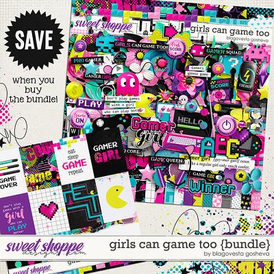 Girls Can Game Too {bundle} by Blagovesta Gosheva