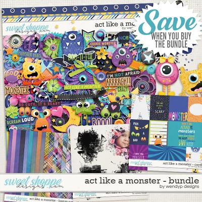 Act like a monster - bundle by WendyP Designs