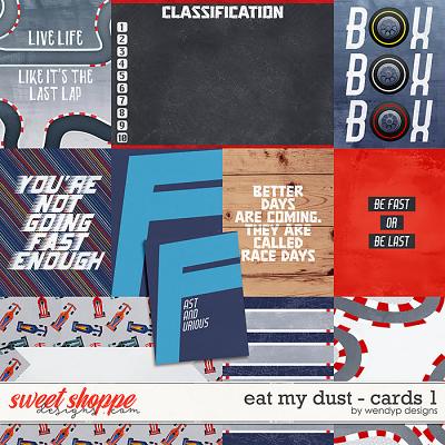 Eat my dust - Cards 1 by WendyP Designs