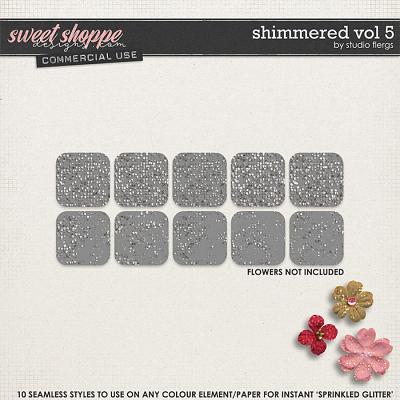 Shimmered VOL 5 by Studio Flergs