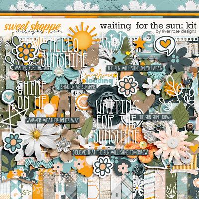 Waiting for the Sun: Kit by River Rose Designs
