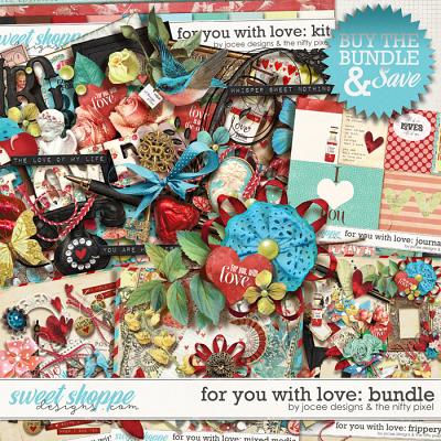 For You with Love Bundle JoCee Designs and The Nifty Pixel