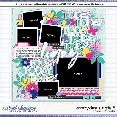 Cindy's Layered Templates - Everyday Single 8 by Cindy Schneider
