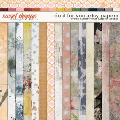 Do it for you artsy papers by Little Butterfly Wings & Rachel Jefferies