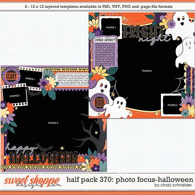 Cindy's Layered Templates - Half Pack 370: Photo Focus - Halloween by Cindy Schneider