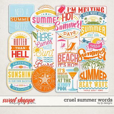 Cruel Summer Words by LJS Designs