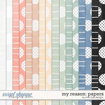 My Reason: Papers by River Rose Designs