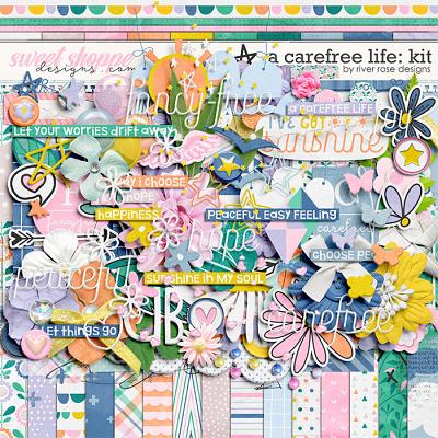 A Carefree Life: Kit by River Rose Designs